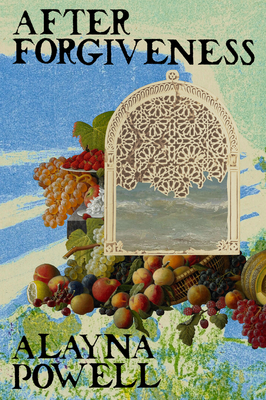 After Forgiveness, by Alayna Powell