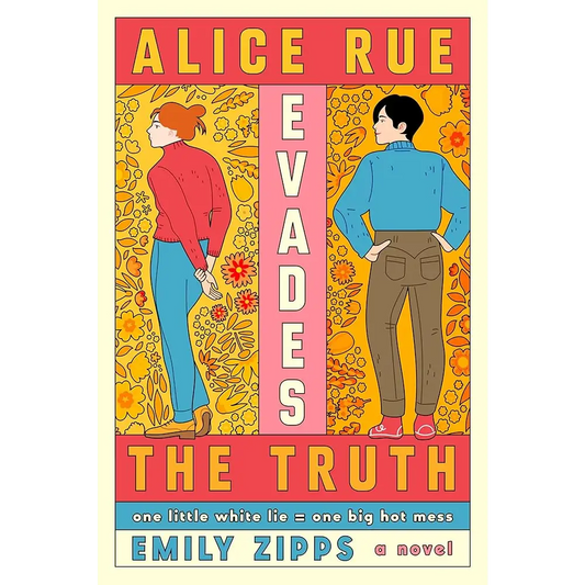Alice Rue Evades the Truth: A Novel (Dial Delights) cover image