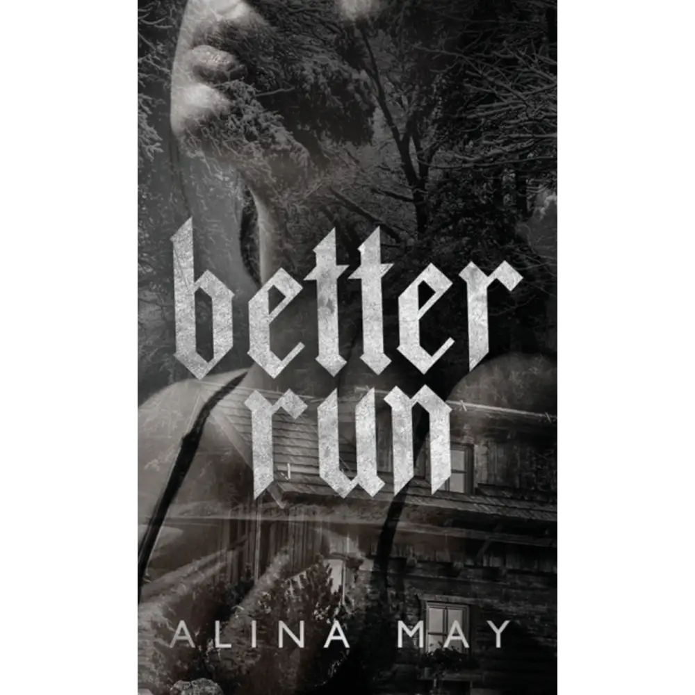 Better Run by Alina May - Hardcover - New Book