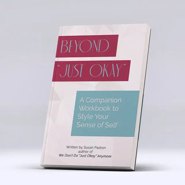 Beyond ’just okay’ A Companion Workbook Books