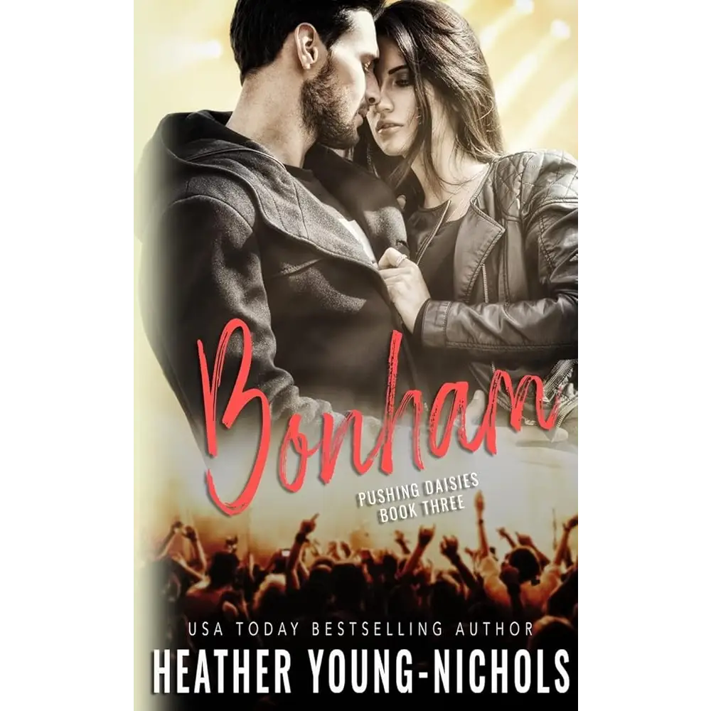 Bonham (Pushing Daisies Book 3) by Heather Young-Nichols - New Book