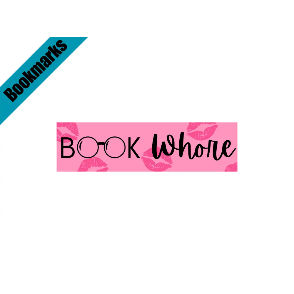 Book Whore Bookmark | Laminated Bookmark | Funny Bookish Gift | Sassy Page Marker | Aesthetic Reading Accessory