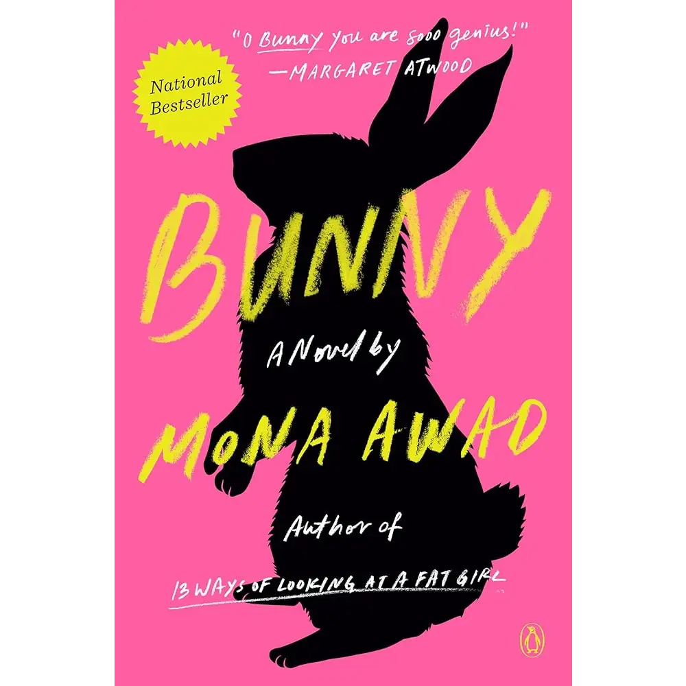 Bunny: A Novel by Mona Awad - New Book