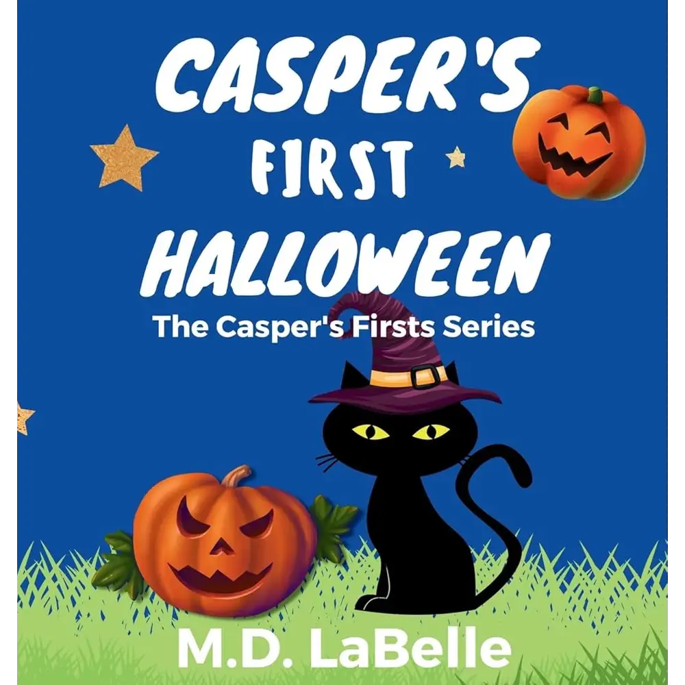 Casper’s First Halloween (Casper’s Firsts) by M D LaBelle - Children’s Picture Book