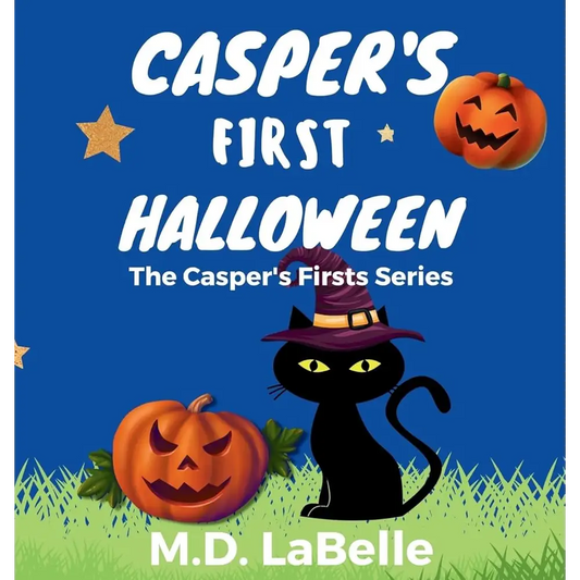 Casper’s First Halloween (Casper’s Firsts) by M D LaBelle - Children’s Picture Book
