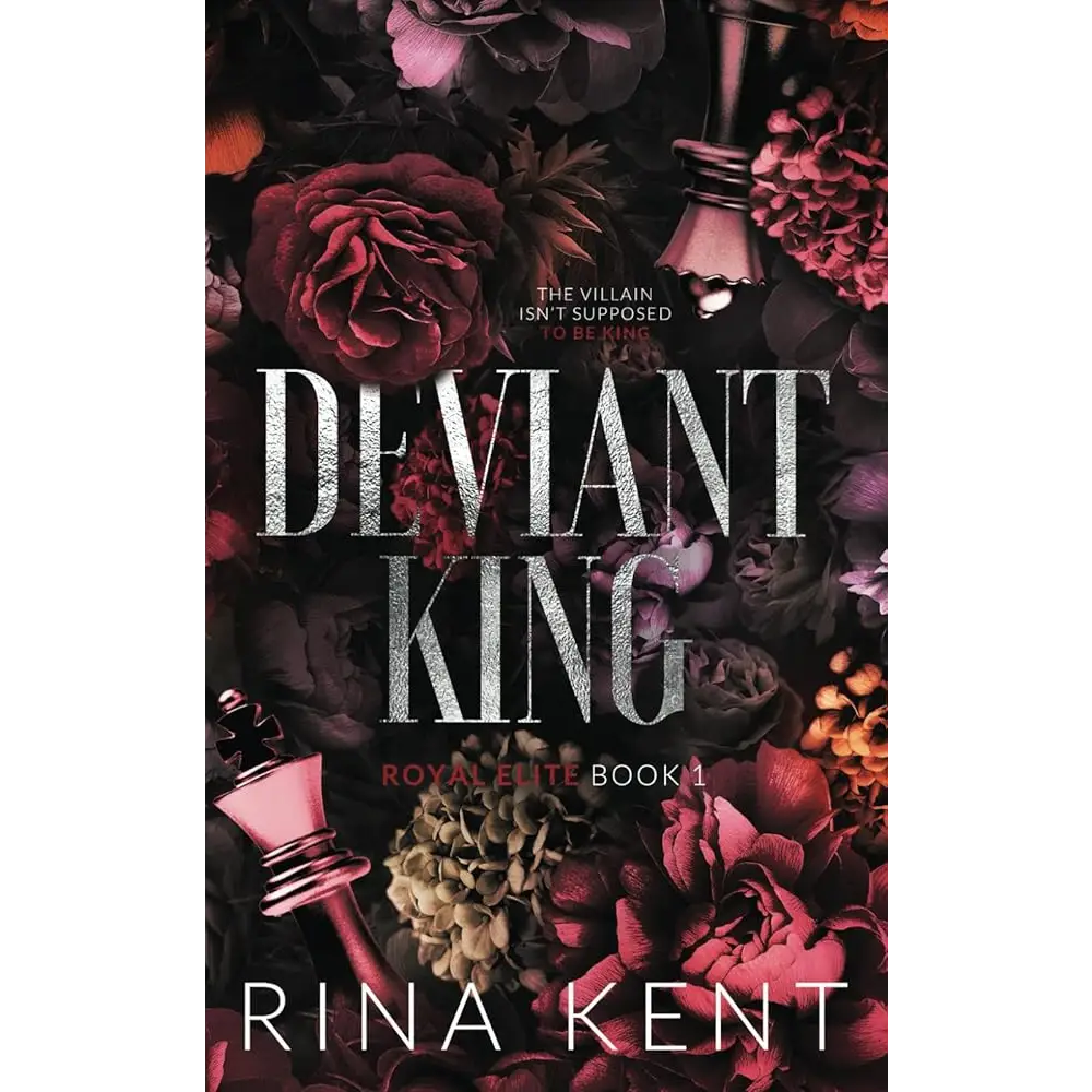 Deviant King: Special Edition Print (Royal Elite Special Edition) by Rina Kent - New Book