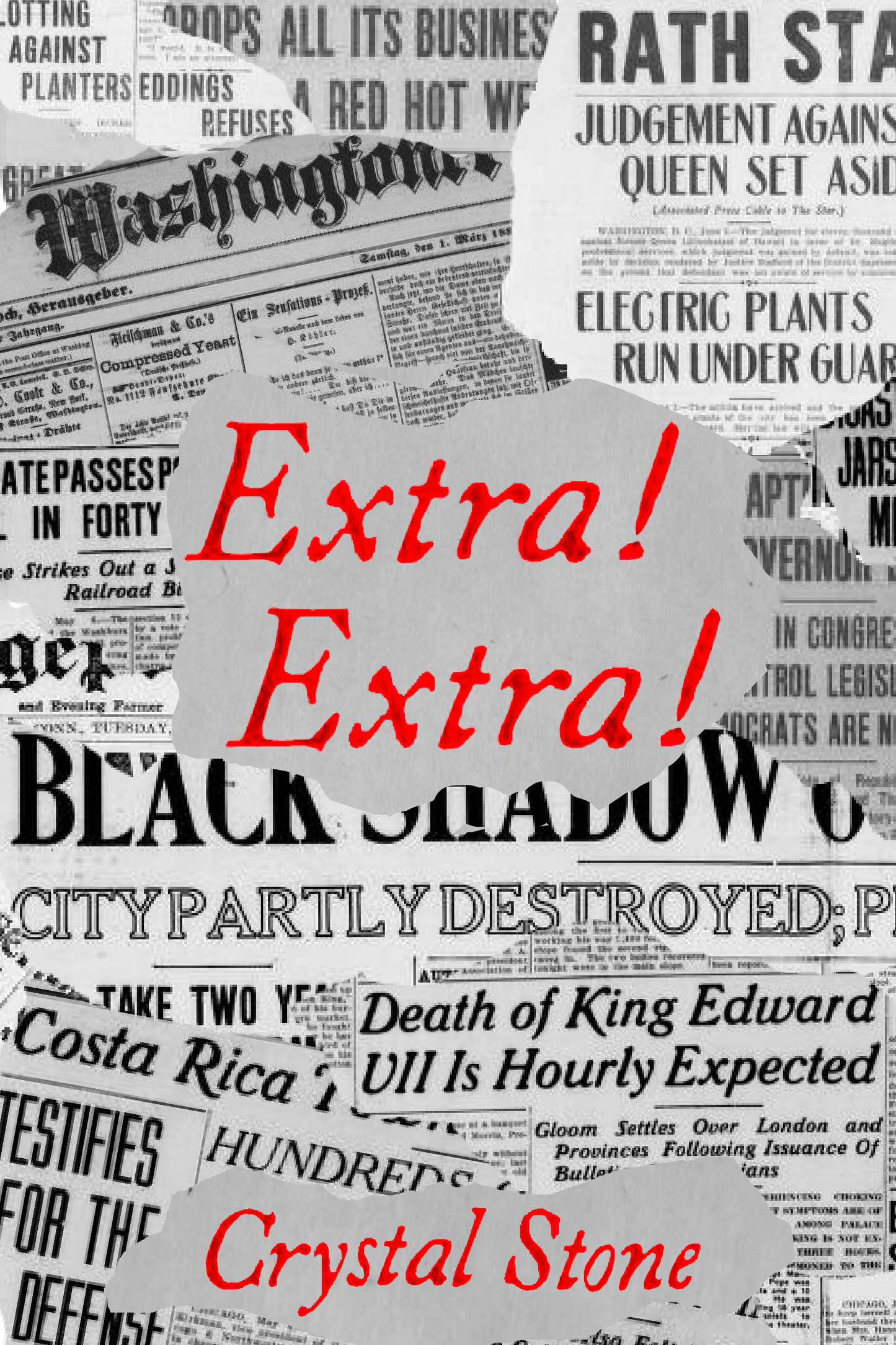 Extra! Extra!, by Crystal Stone