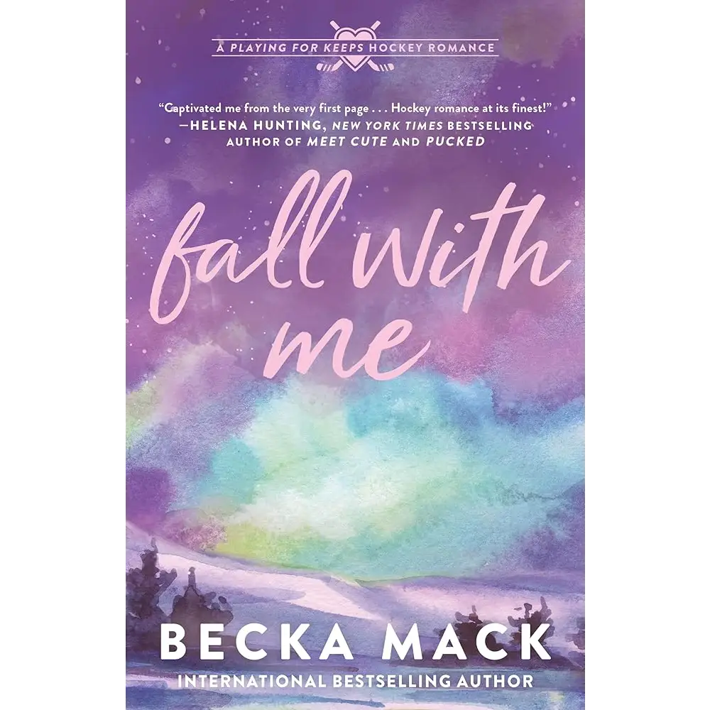 Fall with Me: A Playing for Keeps Hockey Romance (Playing for Keeps 4) by Becka Mack Paperback - Pre-Order