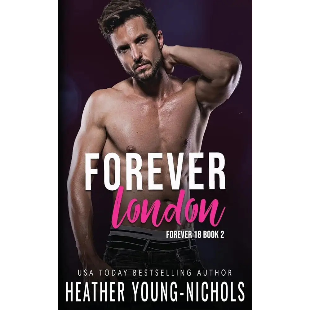 Forever London (Forever 18) by Heather Young-Nichols