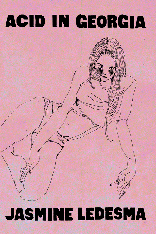 Acid in Georgia, by Jasmine Ledesma