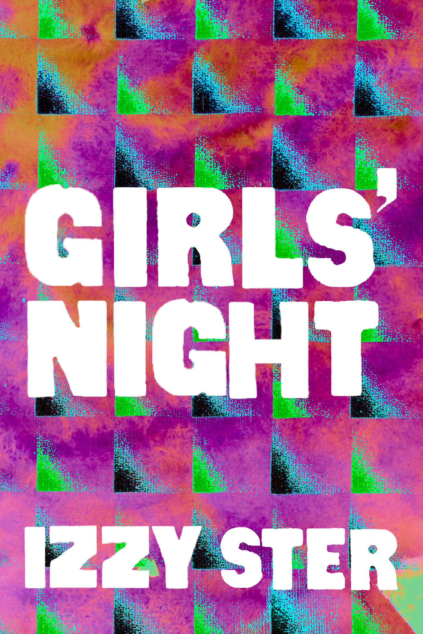 Girls' Night, by Izzy Ster