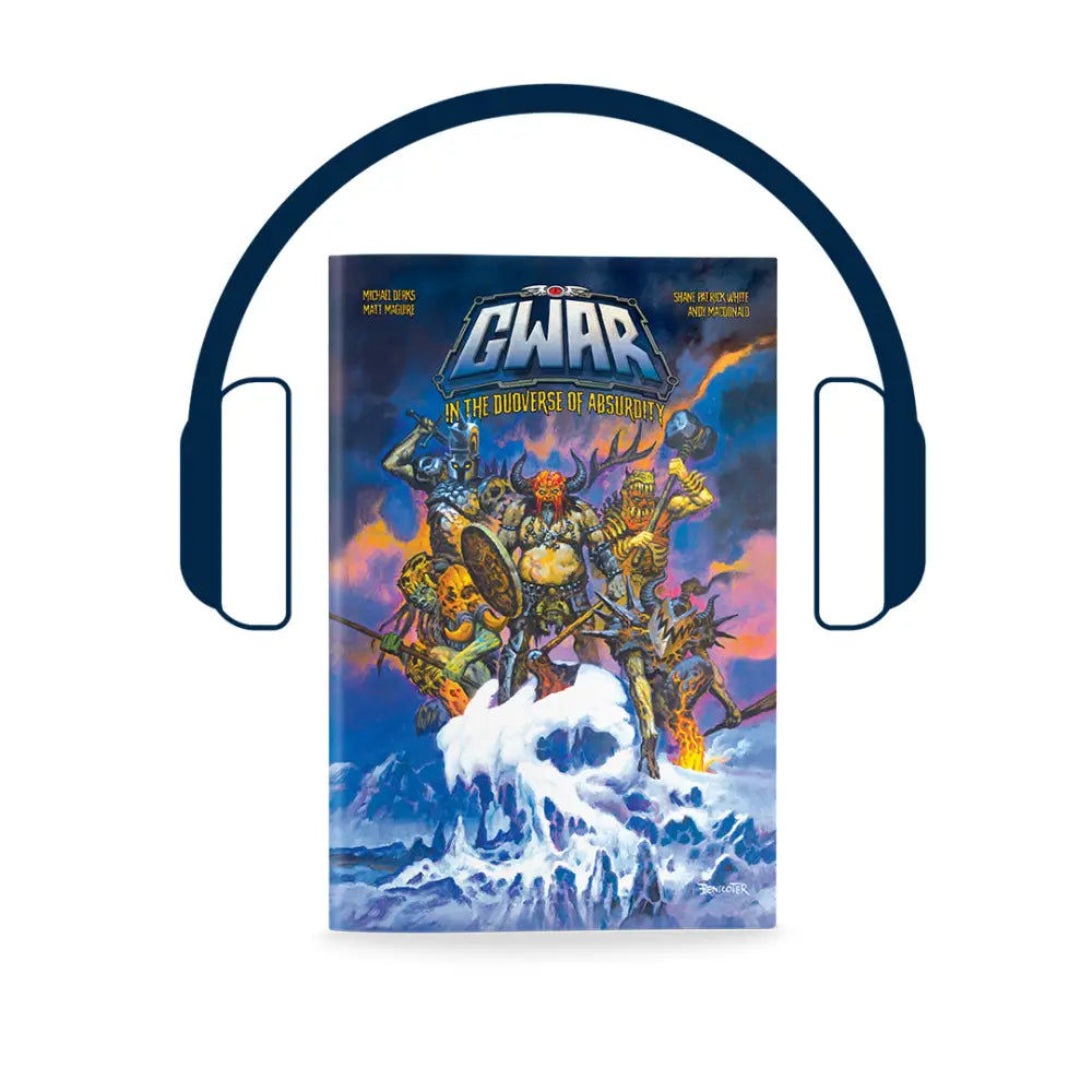 GWAR: In The Duoverse of Absurdity - SIGNED Super Deluxe Bundle - Book Edition