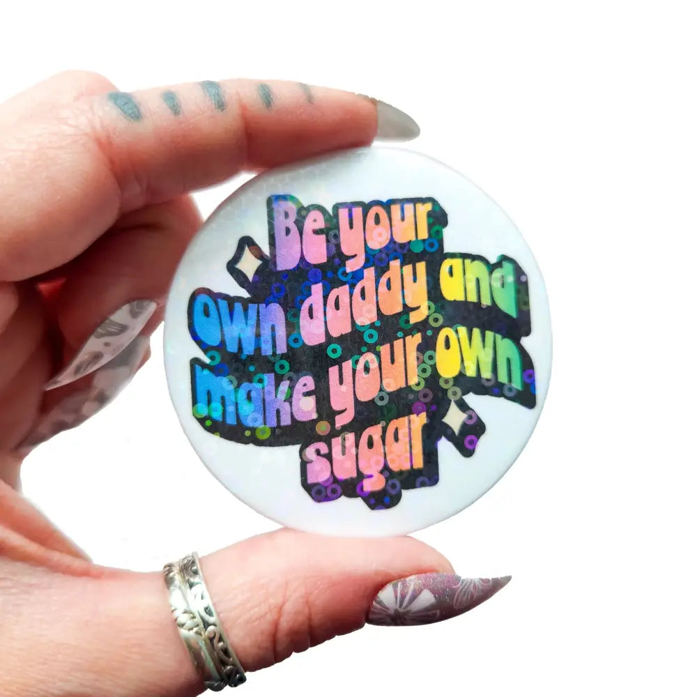 Holographic Sugar Daddy Pinback Button Pins and Magnets