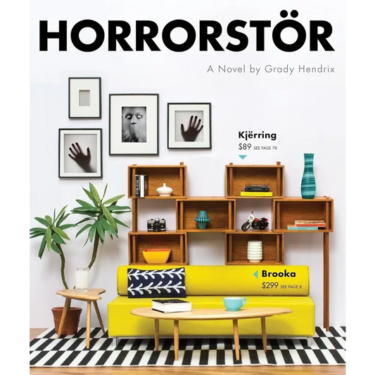 Horrorstor: A Novel by Grady Hendrix - New Book