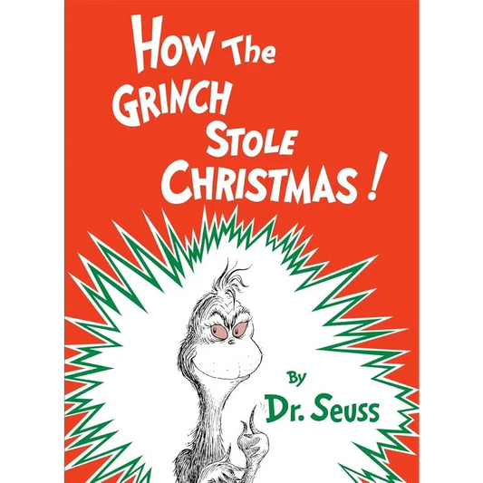 How the Grinch Stole Christmas! (Classic Seuss) by Dr. Seuss - Children’s Picture Book