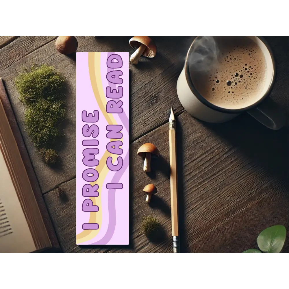 I Promise I Can Read Bookmark | Sassy Reading Accessory | Laminated Cardstock | Book Lover Gift | Bookish Humor | Funny