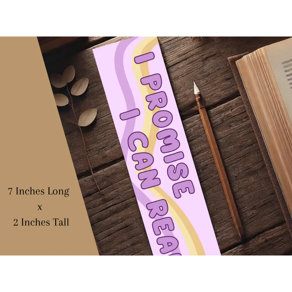 I Promise I Can Read Bookmark | Sassy Reading Accessory | Laminated Cardstock | Book Lover Gift | Bookish Humor | Funny