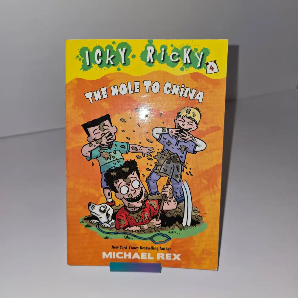 Icky Ricky #4: The Hole to China by Michael Rex - Used - Children’s Book