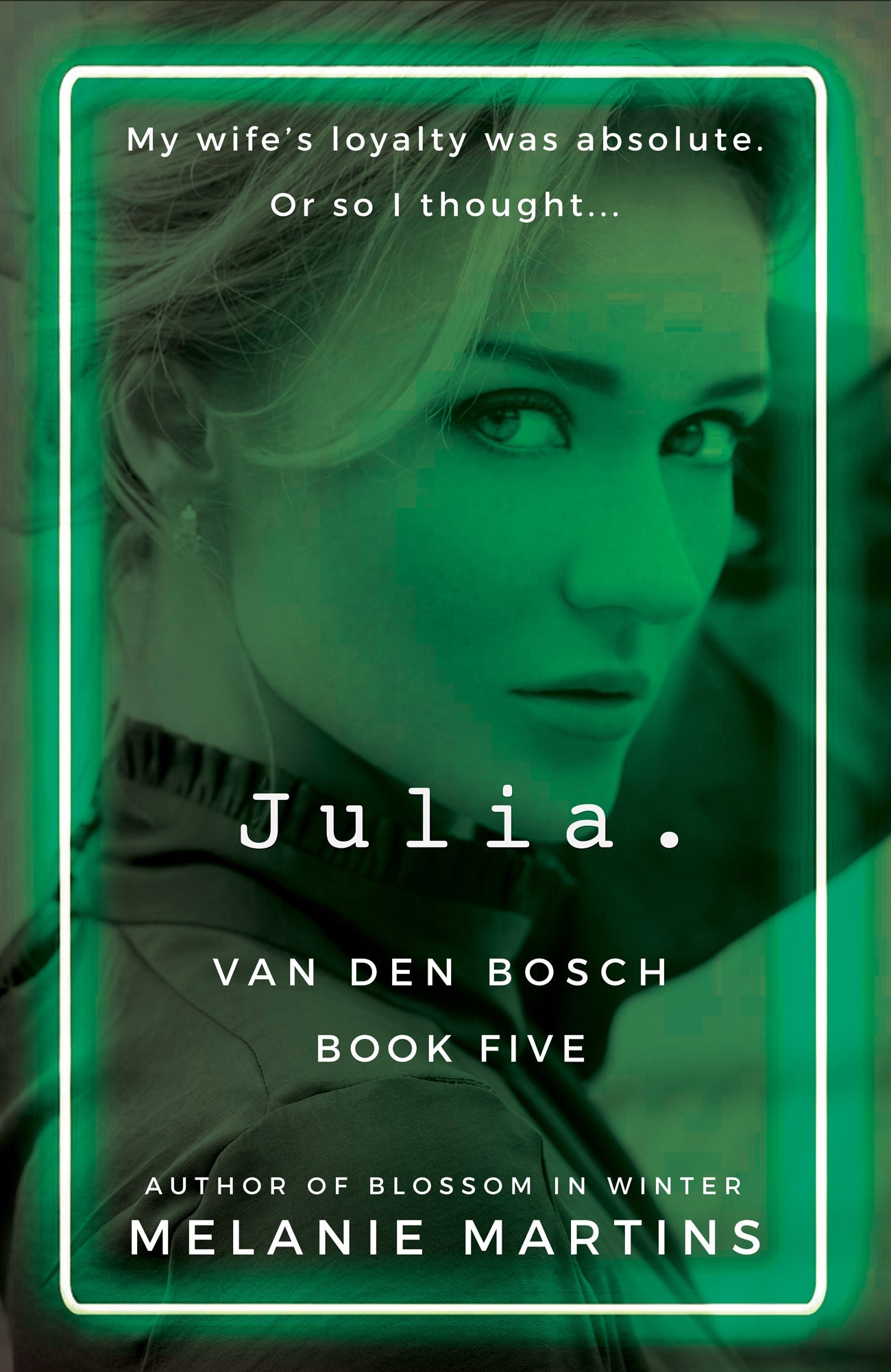 Julia. (Van den Bosch Book 5) + bookmark