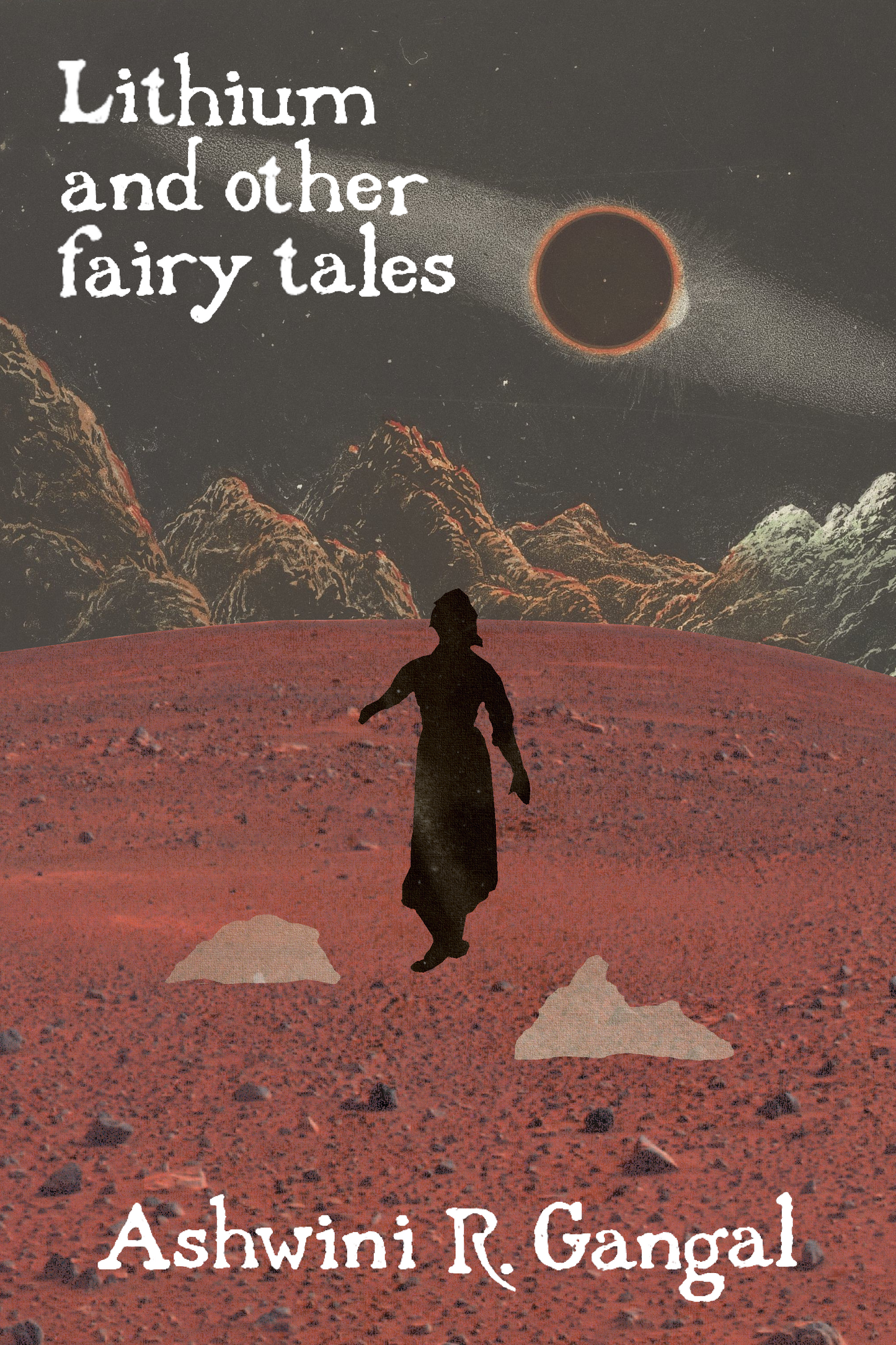 Lithium and other fairy tales, by Ashwini R. Gangal