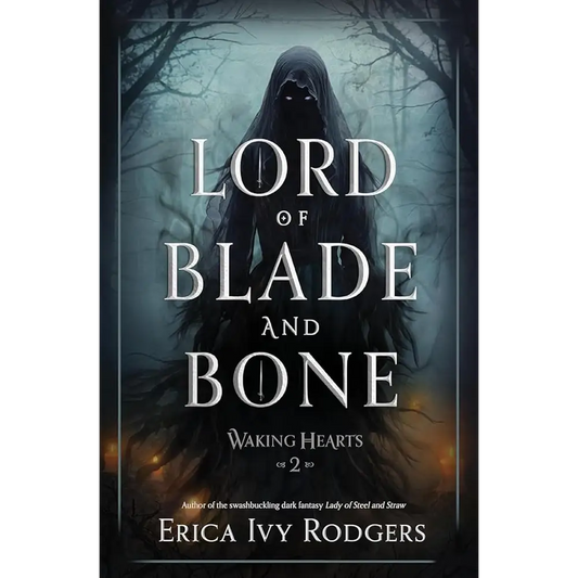 Lord of Blade and Bone (Waking Hearts, #2) cover image
