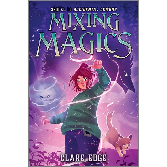 Mixing Magics (Accidental Demons, 2) cover image