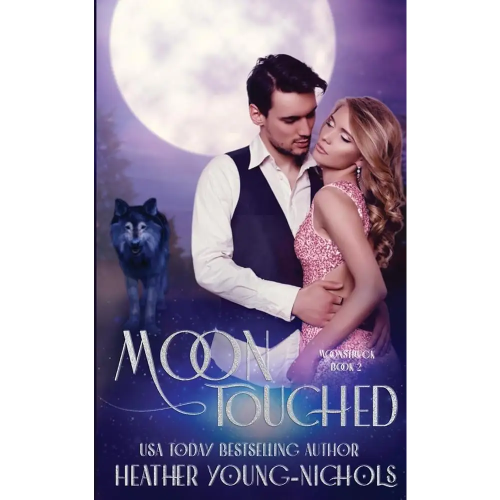 Moontouched (Moonstruck Book 2) by Heather Young-Nichols - New Book