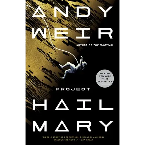 Project Hail Mary: A Novel by Andy Weir - Hardcover - Books