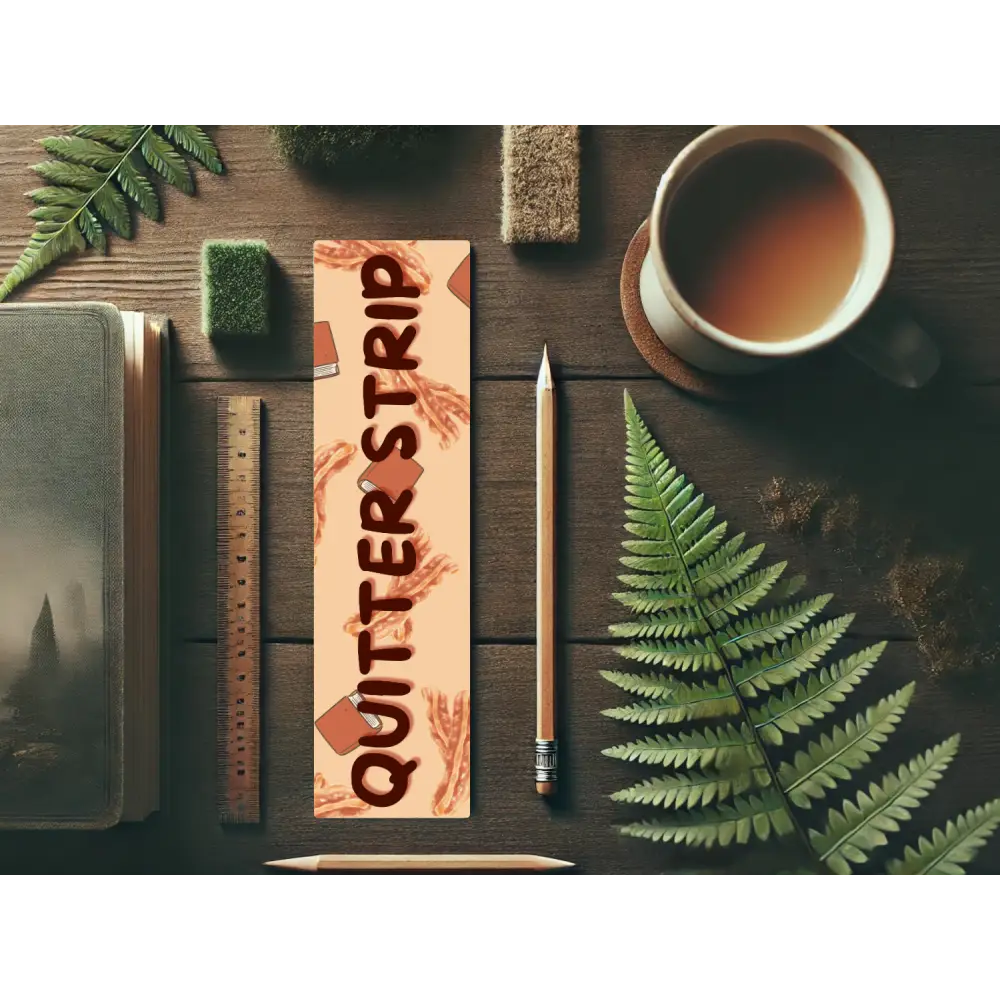 Quitter Strip Bookmark with Bacon Strip Design | Laminated Bookmark | Funny Book Gift | Page Marker for Readers &