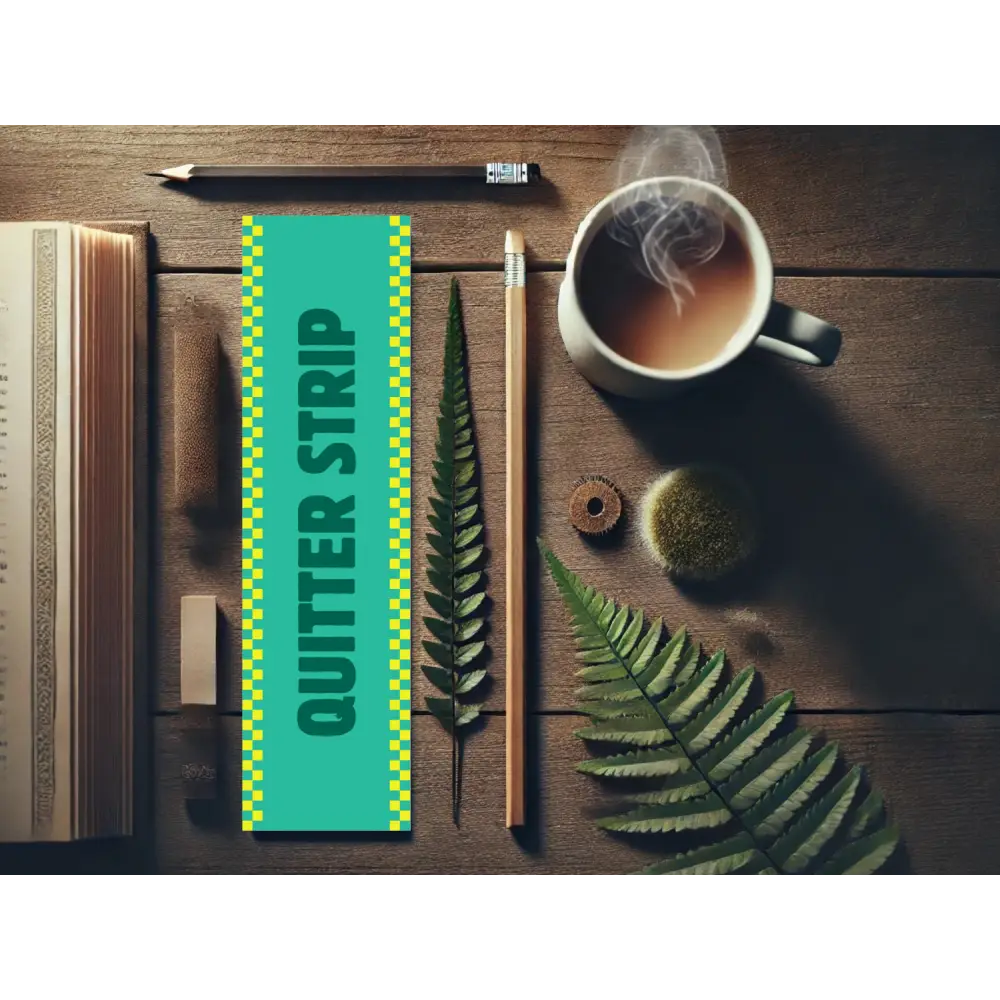 Quitter Strip Bookmark with Checkerboard Design | Funny Bookmark | Reader Gift | Books | Book Mark Bookmarks