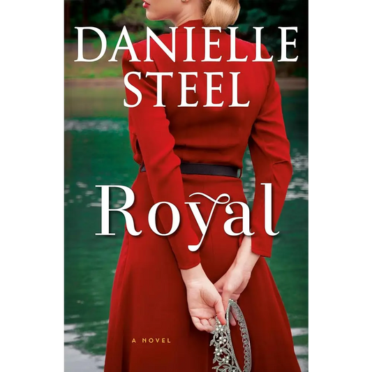 Royal: A Novel by Danielle Steel - Books