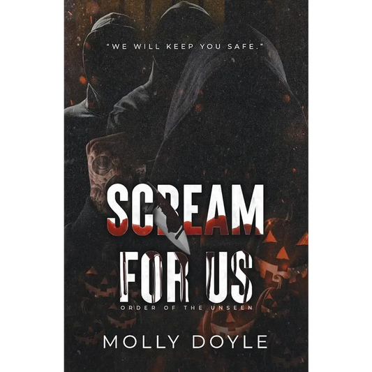 Scream For Us (Order of the Unseen) by Molly Doyle - New Book