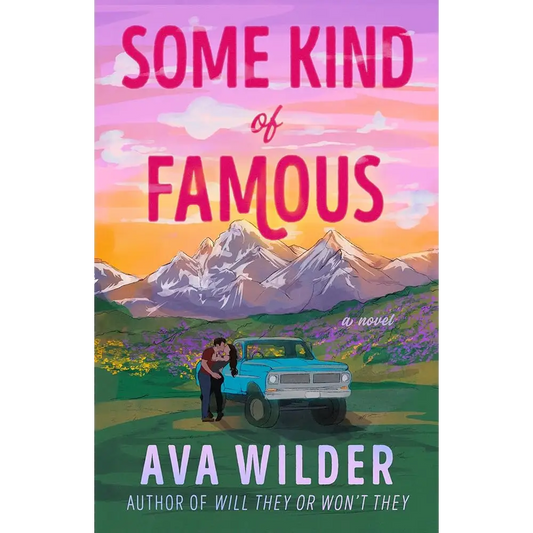 Some Kind of Famous: A Novel cover image
