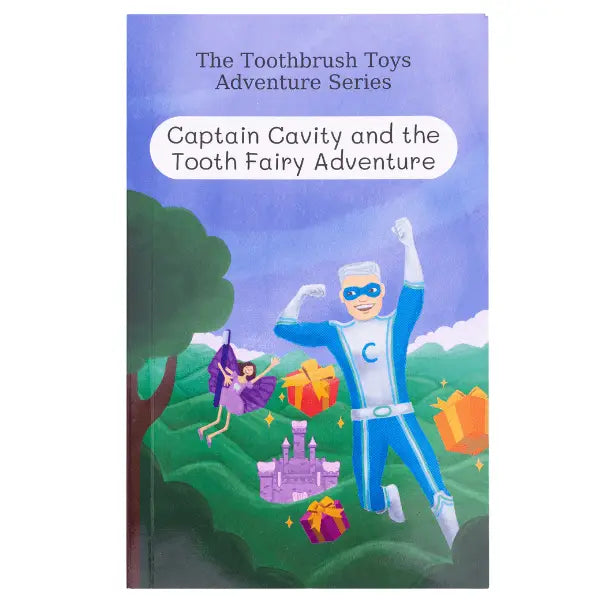 Storybook: Captain Cavity and the Tooth Fairy Adventure! Storybooks