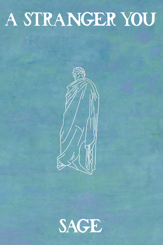 A Stranger You, by Sage