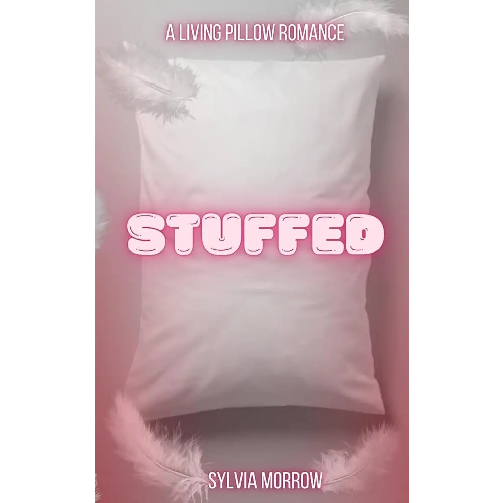 Stuffed by Sylvia Morrow - New Book