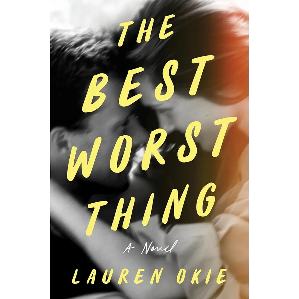 The Best Worst Thing: A Novel cover image