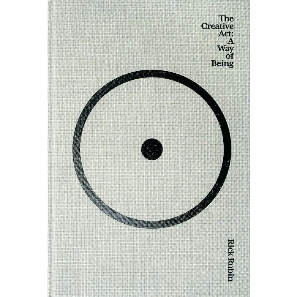 The Creative Act: A Way of Being by Rick Rubin - Books