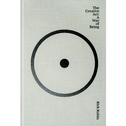 The Creative Act: A Way of Being by Rick Rubin - Books
