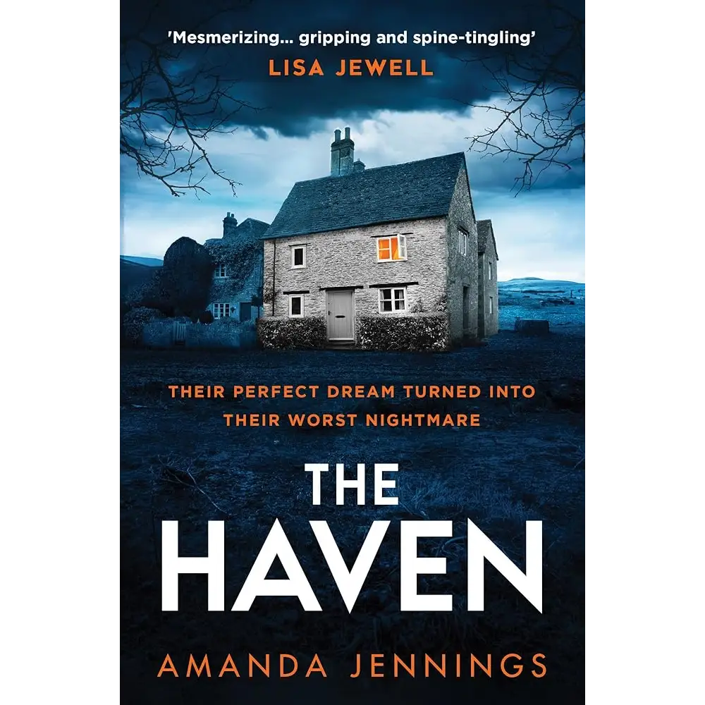 The Haven: The gripping new atmospheric psychological crime thriller with a dark sinister twist from Amanda Jennings