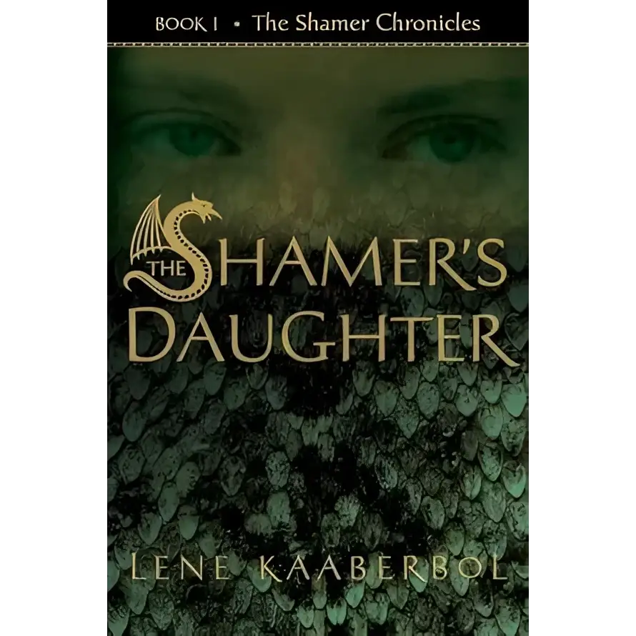 The Shamer’s Daughter (The Shamer Chronicles) Book 1 by Lene Kaaberbol - Books