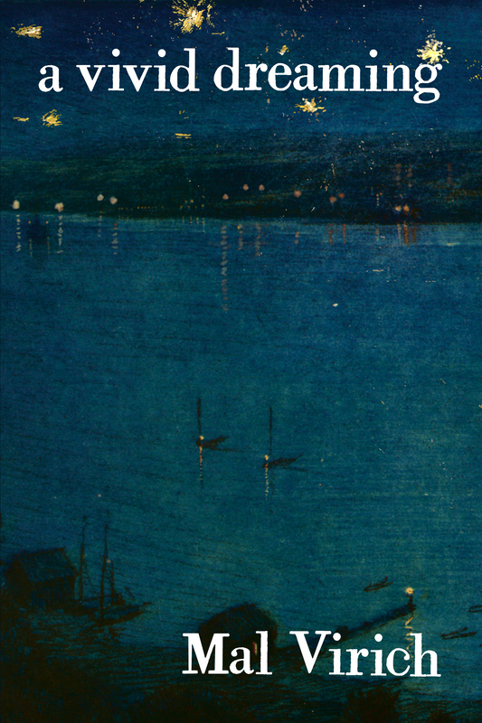 a vivid dreaming, by Mal Virich