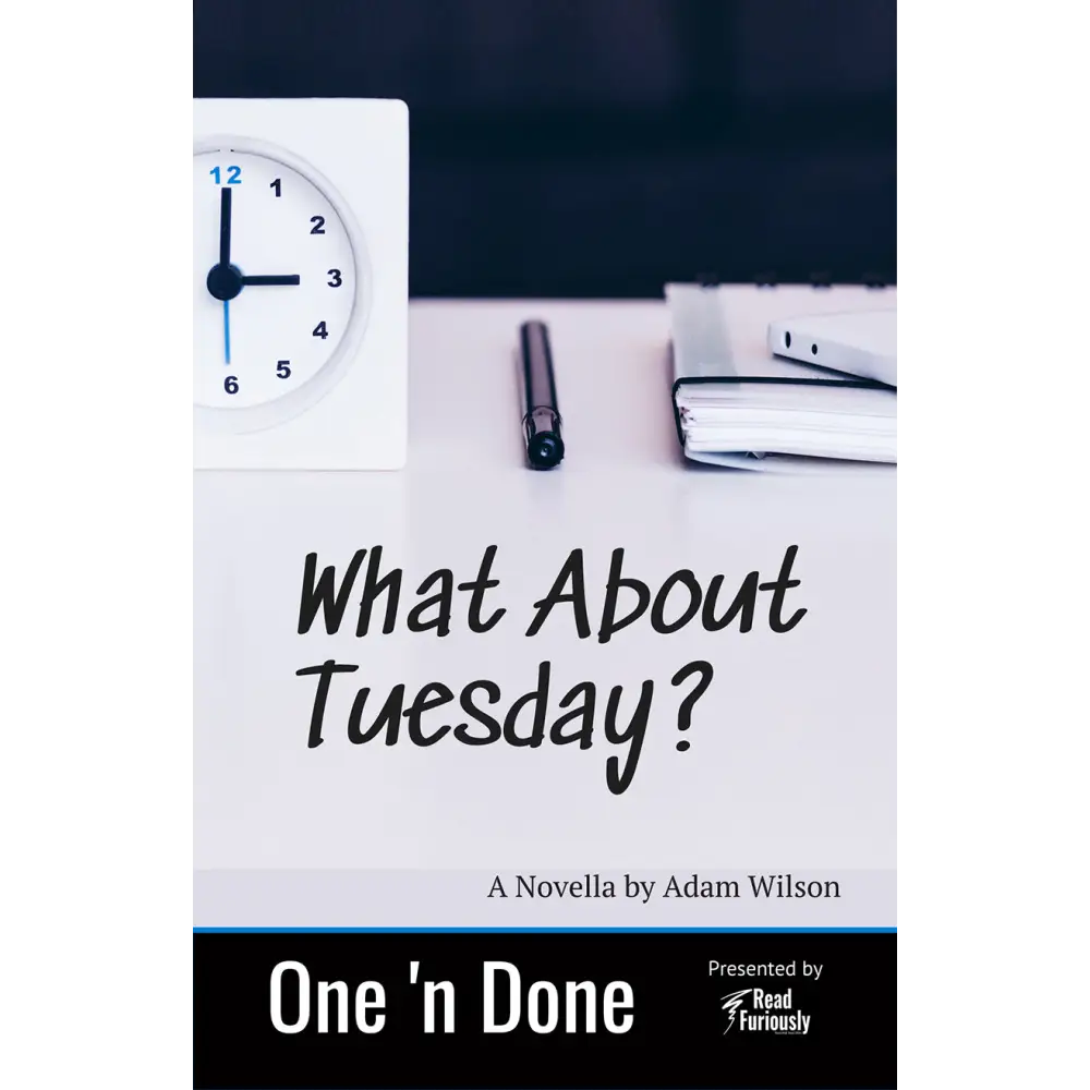 What About Tuesday One ’n Done 1 Books