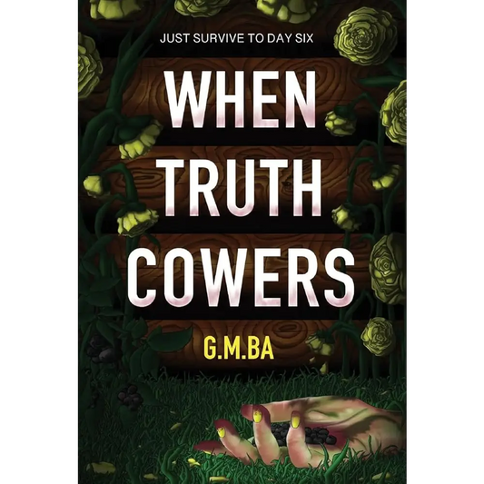 When Truth Cowers cover image