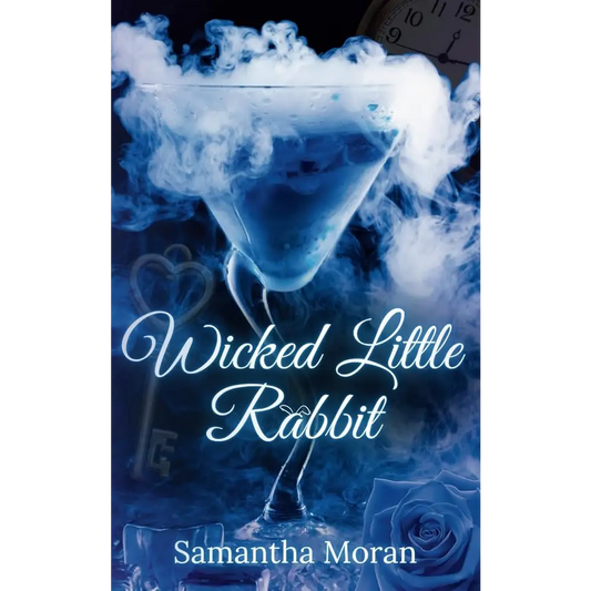 Wicked Little Rabbit (For the Dark and Depraved) by Samantha Moran
