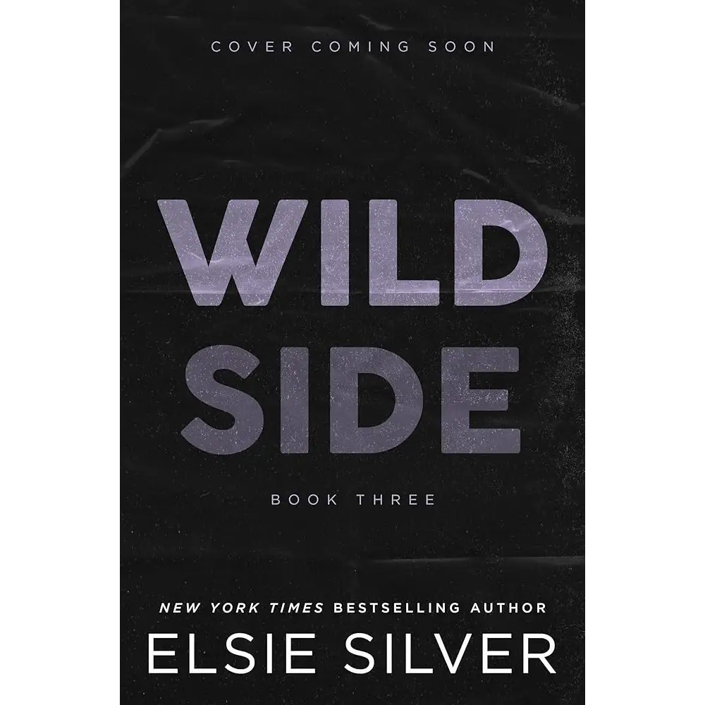 Wild Side (Deluxe Edition) (Rose Hill 3) by Elsie Silver Paperback