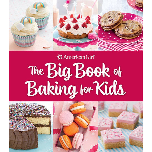 The Big Book of Baking for Kids