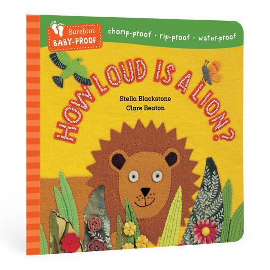 Barefoot Baby-Proof: How Loud is a Lion?