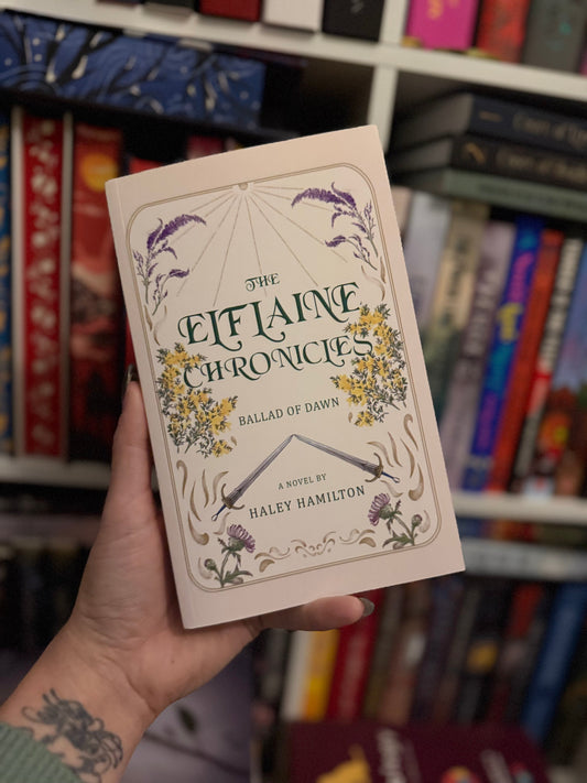 The Elflaine Chronicles: Ballad of Dawn