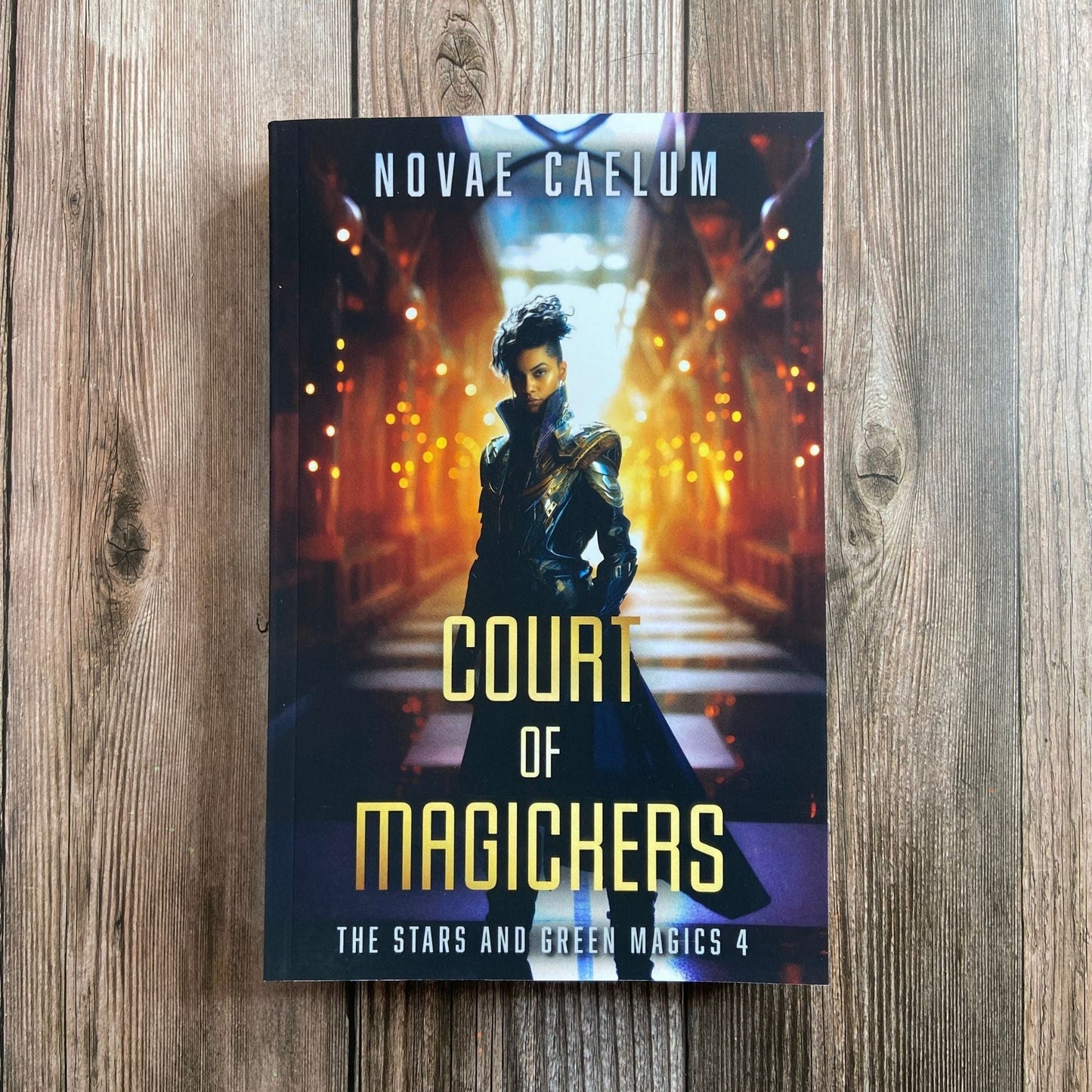 SIGNED Court of Magickers: The Stars and Green Magics Book 4 (Paperback)